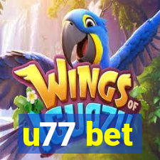 u77 bet